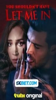 You Shouldnt Have Let Me In (2024) Hindi Dubbed