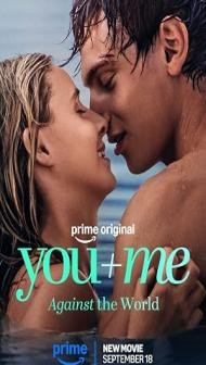 You+Me - Against the World (2026) Hindi Dubbed Movie