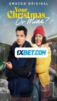 Your Christmas or Mine (2022) Hindi Dubbed