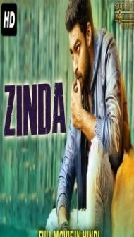 ZINDA (2018) South Indian Hindi Dubbed Movie
