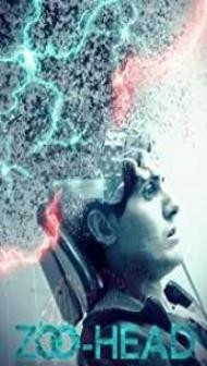 Zoo-Head (2019) English Movie